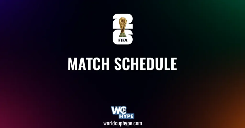 FIFA World Cup 2026 - Match Schedule