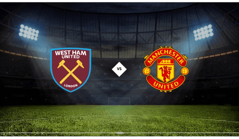 West Ham vs Manchester United Prediction